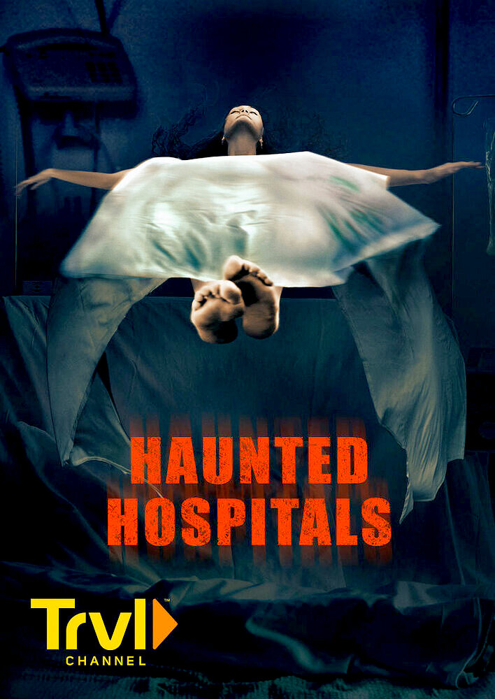 Haunted Hospitals