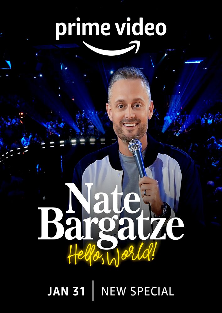 Nate Bargatze: Hello World