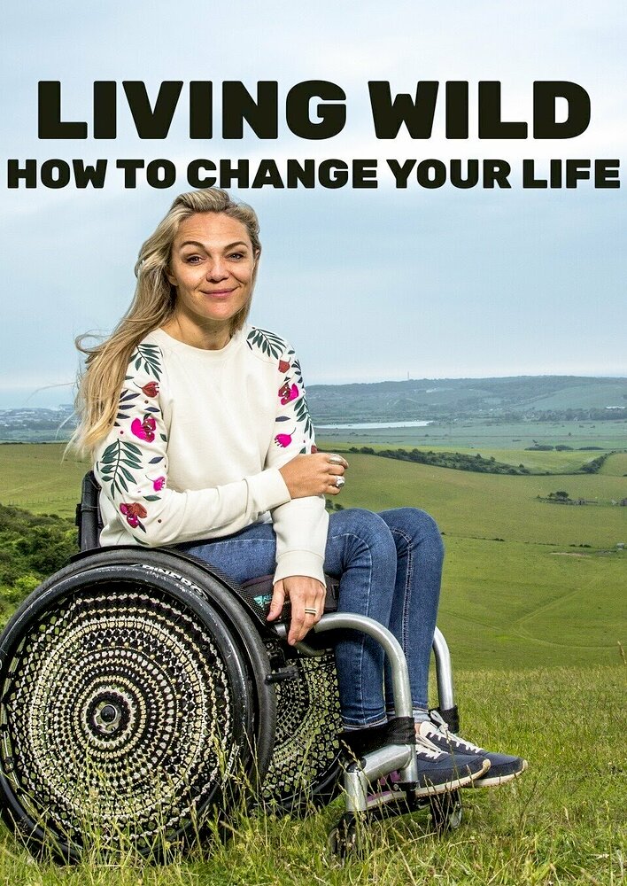 Living Wild: How to Change Your Life