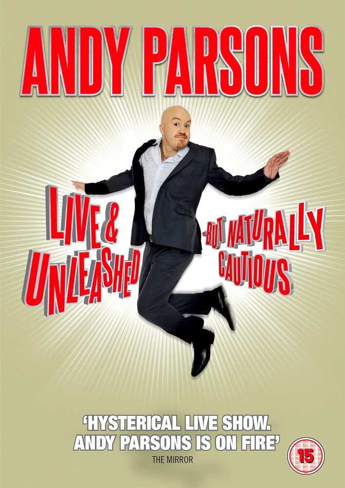 Andy Parsons Live and Unleashed but Naturally Curious