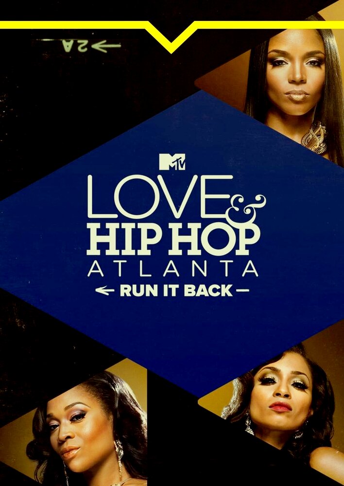 Love & Hip Hop: Atlanta: Run It Back