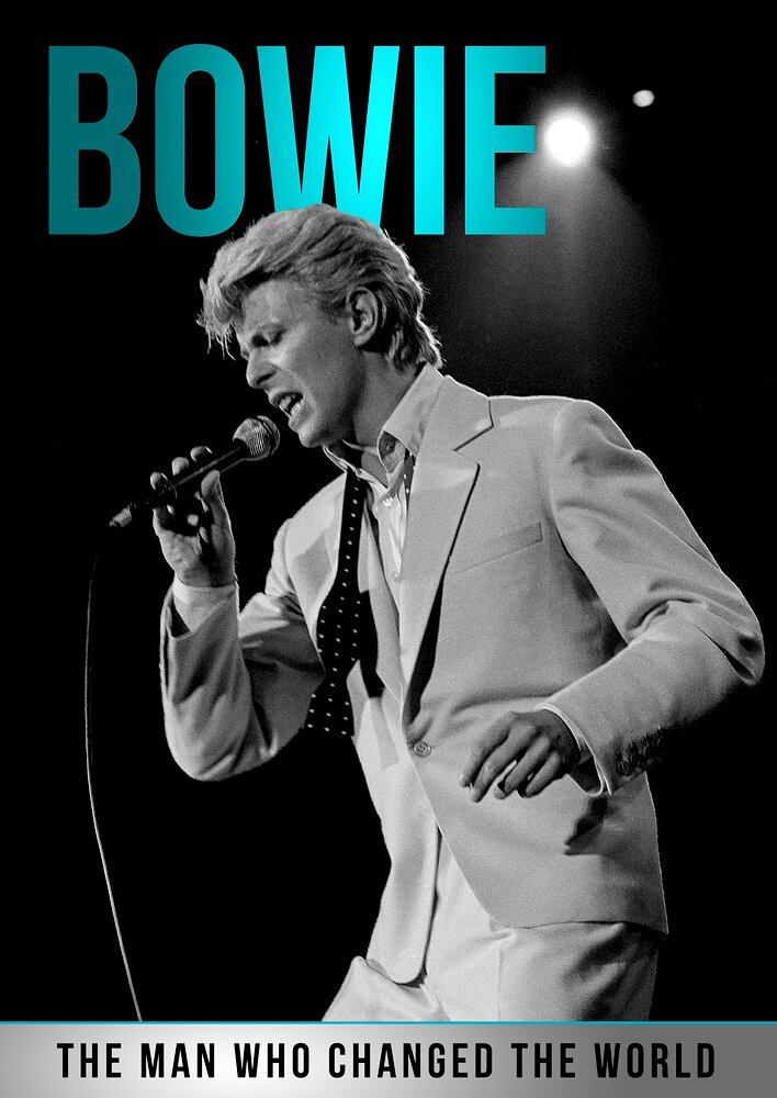 Bowie: The Man Who Changed the World