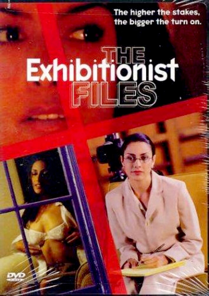 The Exhibitionist Files