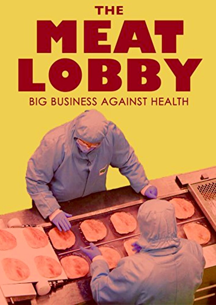 The meat lobby: big business against health?