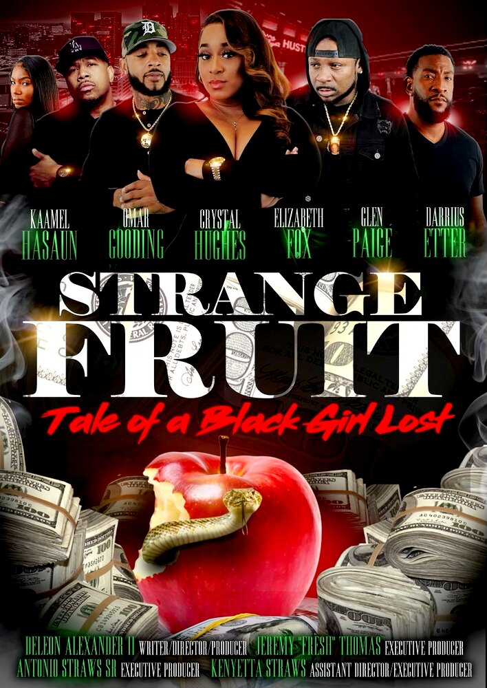 Strange Fruit: Tale of a Black Girl Lost