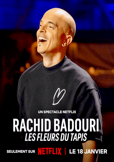 Rachid Badouri: Les fleurs du tapis