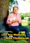 Love Your Weekend with Alan Titchmarsh