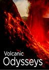 Volcanic Odysseys