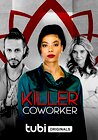 Killer Co-Worker